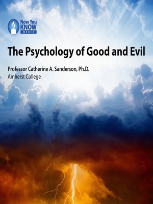 cover image of The Psychology of Good and Evil